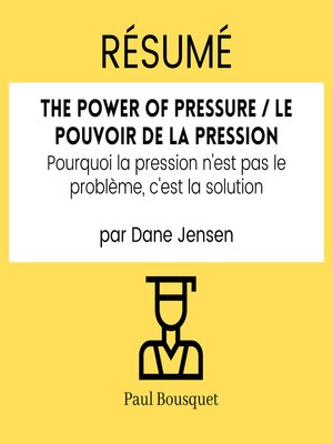 cover image of Résumé--The Power of Pressure / Le pouvoir de la pression